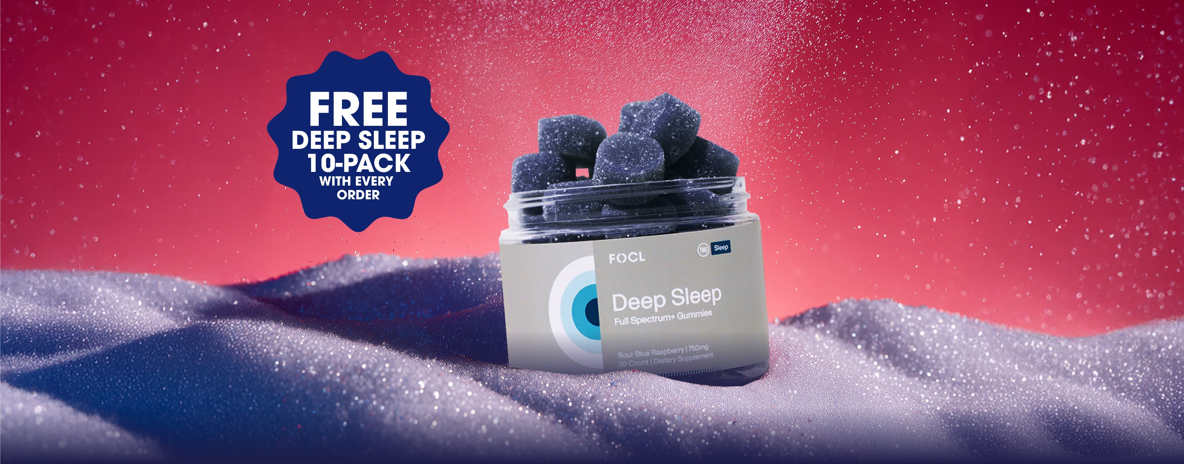 FOCL Deep Sleep Full Spectrum+ Gummies displayed in an open jar on a glittery, dreamlike surface with a “Free Deep Sleep 10-Pack with Every Order” promotion badge against a starry red background.